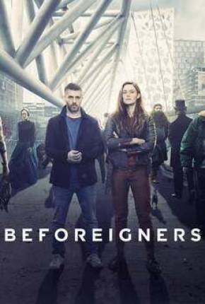 Beforeigners - Os Visitantes - 1ª Temporada Download