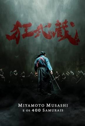 Miyamoto Musashi e os 400 Samurais Download