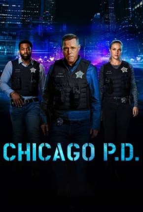 Chicago P.D. - Distrito 21 - 11ª Temporada Legendada Download